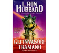Missione terra. Vol. 1: Gli invasori tramano - [New Era Publications]