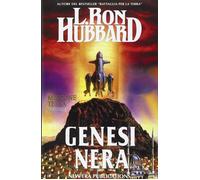 Missione terra. Vol. 2: Genesi nera - [New Era Publications]