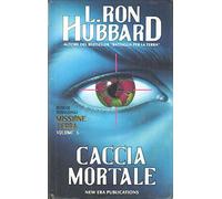 Missione terra. Caccia mortale (Vol. 6)