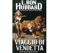 Missione Terra. Vol. 7: Viaggio di Vendetta - [New Era Publications]