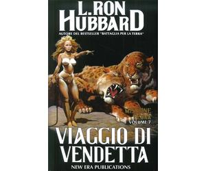 Missione Terra. Vol. 7: Viaggio di Vendetta - [New Era Publications]