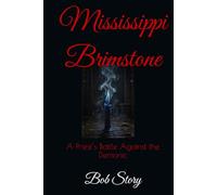 Mississippi Brimstone: A Priest’s Battle Against the Demonic