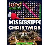 Mississippi Christmas Word Search (Large Print): 50 Local Word-Find Puzzles • 20 Words Each • 1000 Mississippi Terms • Answers Included • Easy to Read for Adults & Seniors