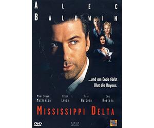 MISSISSIPPI DELTA - Im Sumpf der Rache ( Alec Baldwin )