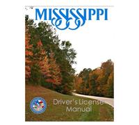 Mississippi Driver’s License Manual: Full Color and Size, Revised December 2024 (If Testing on March 3, 2025 or After)