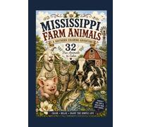 Mississippi Farm Animals: A Southern Coloring Adventure