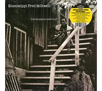 Mississippi Fred McDowell I Do Not Play No Rock 'N' Roll (RSD 2025) (Vinyl LP)