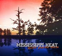 Mississippi Heat - Glad You'Re Mine