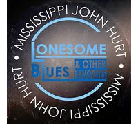Mississippi John Hurt - Lonesome Blues & Other Favorites