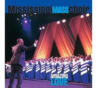 Mississippi Mass Choir - Amazing Love