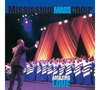 Mississippi Mass Choir - Amazing Love