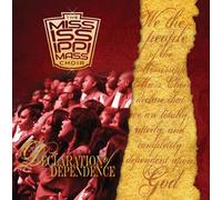 Mississippi Mass Choir - Declaraton Of Dependence