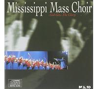 Mississippi Mass Choir - God Gets The Glory