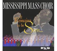 Mississippi Mass Choir It Remains to Be Seen (CD)