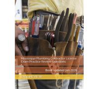 Mississippi Plumbing Contractor License Exam Practice Review Questions