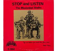 Mississippi Sheiks - Stop & Listen