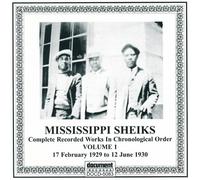 Mississippi Sheiks - Vol. 1-1930 Complete Works