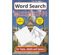 Mississippi Word Search: Journey Through the Magnolia State - 6 x 9 110-Pages | Easy to Read Text |50+ Themed Puzzles for Teens, Adults & Seniors