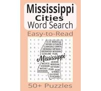 Mississippi Word Search: Word Search Puzzles with Easy-to-Read Print about Mississippi Cities | 6x9 inches | 110 pages | 50+ Puzzles...Gifts, Vacations & Holidays