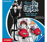 Missler,Robert - Die Unglaubl.Fälle des Dr.Dark: auf der Spur der