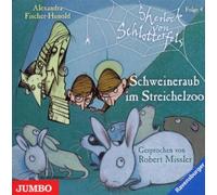 Missler,Robert - Sherlock Schlotterfels.Schweineraub im Streichelz