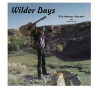 Missouri Breaks - Wilder Days