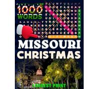 Missouri Christmas Word Search (Large Print): 50 Local Word-Find Puzzles • 20 Words Each • 1000 Missouri Terms • Answers Included • Easy to Read for Adults & Seniors