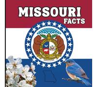 Missouri Facts: Interesting Facts About Missouri