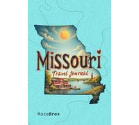 Missouri Travel Journal