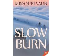 Missouri Vaun Slow Burn (Tascabile)