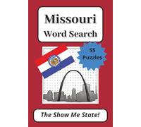 Missouri Word Searcch Puzzle Book: 55 Puzzles About The Show Me State