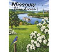 Missouri Word Search: Large Print Easy-to-Read print about U.S. States, Landmarks, History and more: 8.5×11in, 143 pages, 60+ Puzzles - Gift for Vacations, Holidays, Free Time