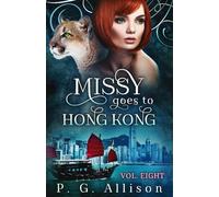 Missy Goes to Hong Kong