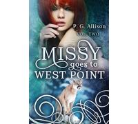 Missy Goes to West Point: 2