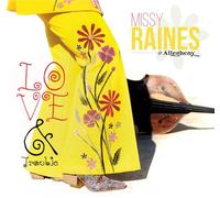 Missy Raines & Allegheny - Love & Trouble
