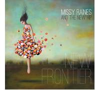 Missy Raines And The New Hip New Frontier (CD) Album