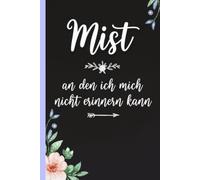 Mist an den ich mich nicht erinnern kann: A5 Notizbuch fürs Büro