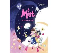 Mist et le Mal du Vide