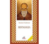Mistagogia. Testo greco a fronte