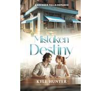Mistaken Destiny: A Christian Romance of Unexpected Love