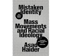 Mistaken Identity: Mass Movements and Racial Ideology