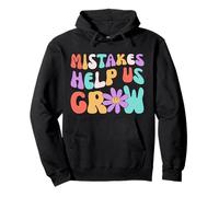 Mistakes Help Us Grow Cute Flower Art Motivation Teacher Felpa con Cappuccio