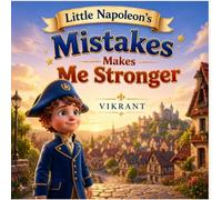 Mistakes Makes Me Stronger: A Heartwarming Story About Failing, Learning, and Growing Stronger