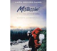 Mistassini: l’ultima avventura