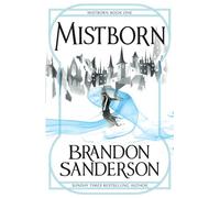 Mistborn : Mistborn Book One: Brandon Sanderson