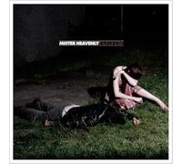 Mister Heavenly - Out Of Love