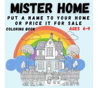 MISTER HOME: Put a name to your home or price it for sale