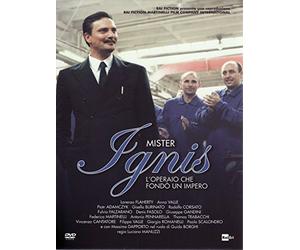 Mister Ignis-L'Operaio Che Fondò Un Impero