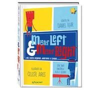 Mister Left & Mister Right. Ediz. a colori