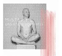 Mister Me - Das Ende Vom Hass